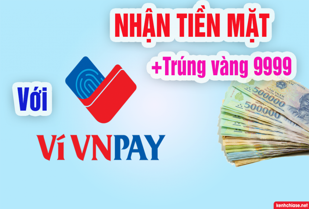 Kiếm tiền với app VNPAY