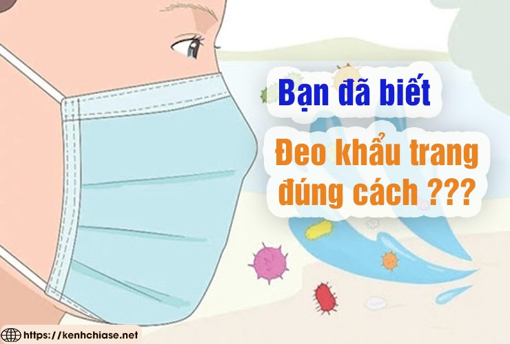Đeo khẩu trang đúng cách