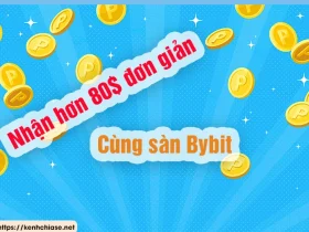 Kiếm tiền online nhận 80$ với sàn Bybit