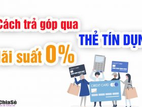 Trả góp qua thẻ tín dụng