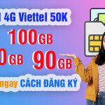 Cách đăng ký gói Sim 4G Viettel 60GB/tháng đến 180GB/tháng