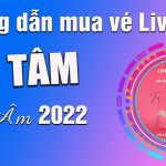 Hướng dẫn cách mua vé Liveshow Mỹ Tâm Tri Ân